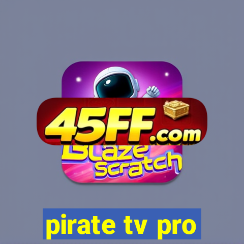 pirate tv pro
